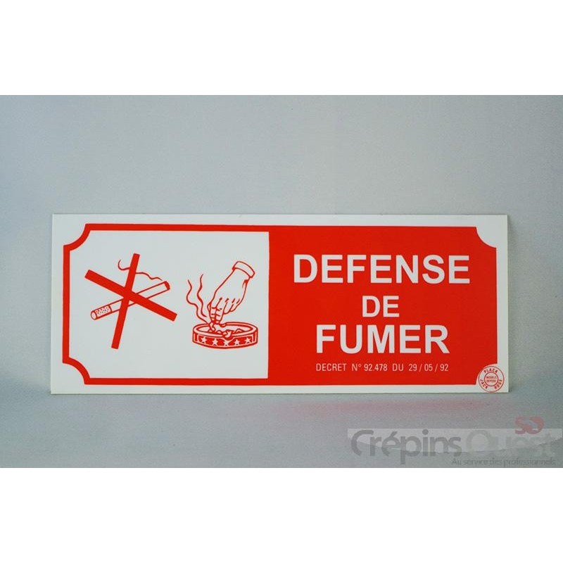 "PLAQUE ""DEFENSE DE FUMER"""