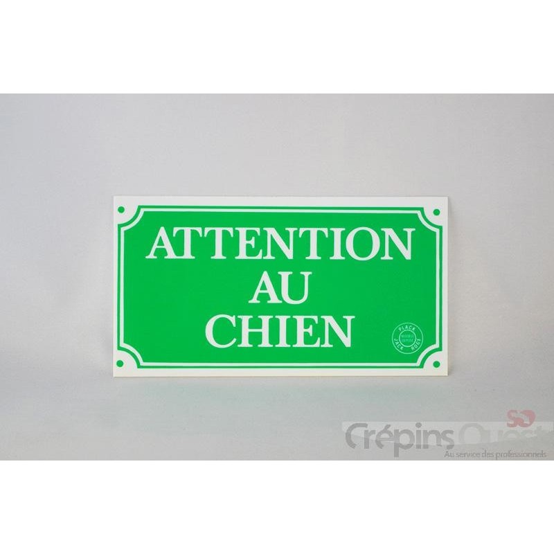 "PLAQUE ""ATTENTION AU CHIEN"""